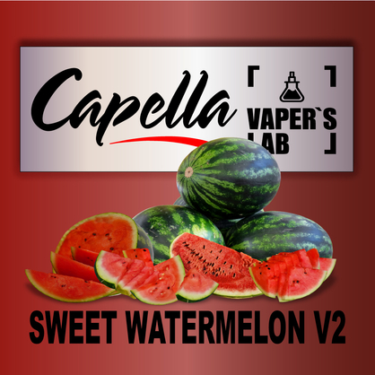 Фото на Аромку Capella Sweet Watermelon v2 Солодкий Кавун v2