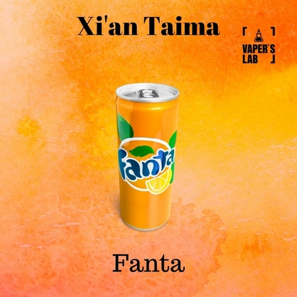 Фото, Відеоогляди на Основи та аромки Xi'an Taima "Fanta" (Фанта) 