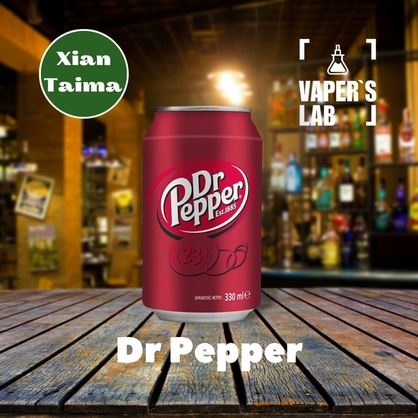 Фото, Відеоогляди на Ароматизатори смаку Xi'an Taima "Dr pepper" (Доктор Пеппер) 