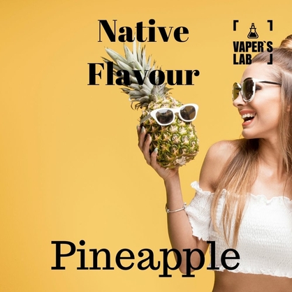 Фото жидкость для вейпа без никотина native flavour pineapple 120 ml