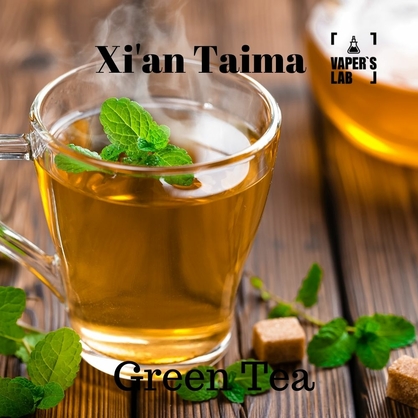 Фото, Видео, Лучшие пищевые ароматизаторы  Xi'an Taima "Green Tea" (Зеленый чай) 