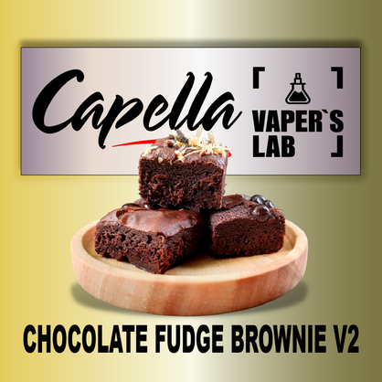 Фото на Ароматизатор Capella Chocolate Fudge Brownie V2