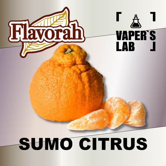 Отзывы на аромки Flavorah Sumo Citrus Сумо Цитрус