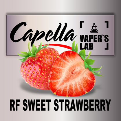 Фото на Ароматизатор Capella RF Sweet Strawberry Солодка полуниця RF