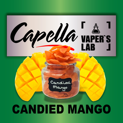 Фото на аромку Capella Candied Mango Засахаренное манго