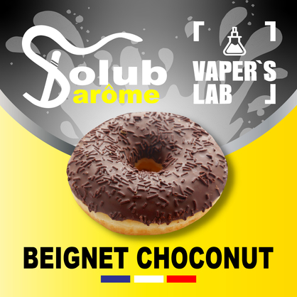 Фото, Видео, Натуральные ароматизаторы для вейпов Solub Arome "Beignet choconut" (Шоколадный пончик) 