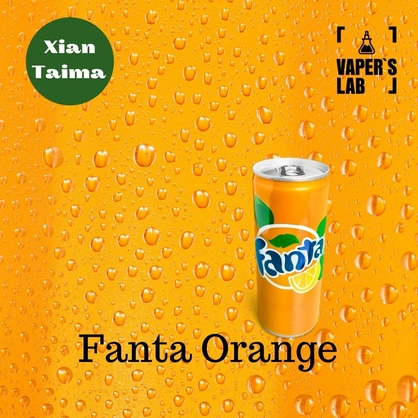 Фото, Відеоогляди на Аромки для самозамісу Xi'an Taima "Fanta Orange" (Фанта апельсин) 