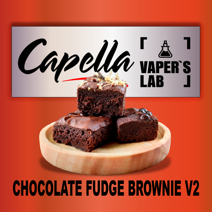 Фото на Ароматизатор Capella Chocolate Fudge Brownie V2