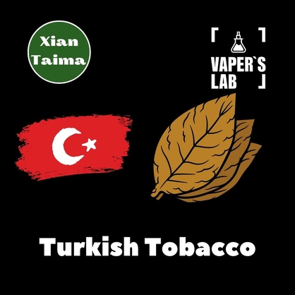 Фото, Відеоогляди на Ароматизатори для рідин Xi'an Taima "Turkish Tobacco" (Турецький Тютюн) 