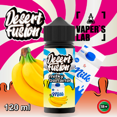 Жидкости для вейпа Dessert Fusion Milky Banana 120 ml