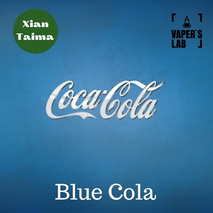 Фото, Видео, Ароматизатор для вейпа Xi'an Taima "Blue Cola " (Синяя кола) 