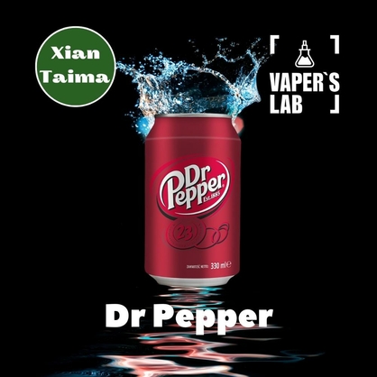 Фото, Відеоогляди на Ароматизатори смаку Xi'an Taima "Dr pepper" (Доктор Пеппер) 