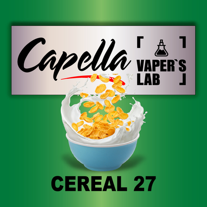 Фото на аромку Capella Cereal 27 Хлопья с молоком