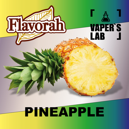 Фото на аромку Flavorah Pineapple Ананас