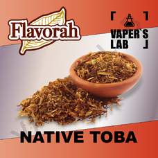 Ароматизатори для вейпа Flavorah Native Toba