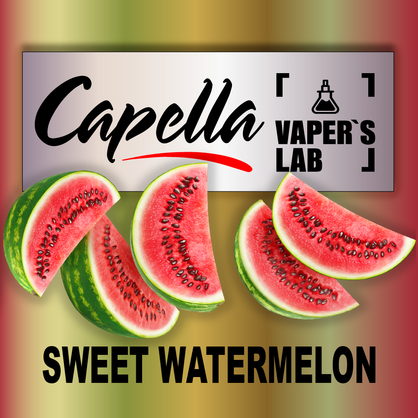 Фото на Арому Capella Sweet Watermelon Солодкий Кавун