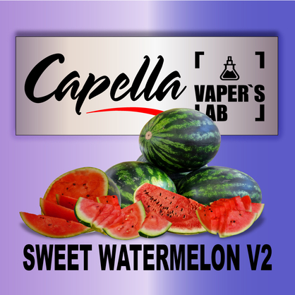 Фото на Аромку Capella Sweet Watermelon v2 Солодкий Кавун v2