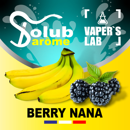 Фото, Видео, Ароматизатор для вейпа Solub Arome "Berry nana" (Банан и ежевика) 