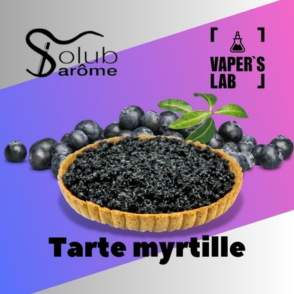 Фото, Видео, Ароматизаторы для солевого никотина   Solub Arome "Tarte myrtille" (Черничный пирог) 