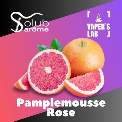 Фото, Відеоогляди на Преміум ароматизатор для електронних сигарет Solub Arome "Pamplemousse rose" (Стиглий грейпфрут) 