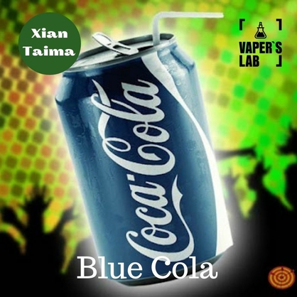 Фото, Видео, Ароматизатор для вейпа Xi'an Taima "Blue Cola " (Синяя кола) 