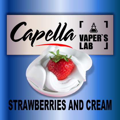 Фото на Ароматизатори Capella Strawberries and Cream Полуниця і крем