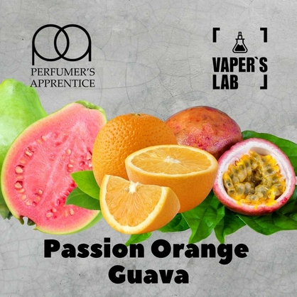 Фото, Видео, Основы и аромки TPA "Passion orange guava" (Маракуйя Апельсин Гуава) 