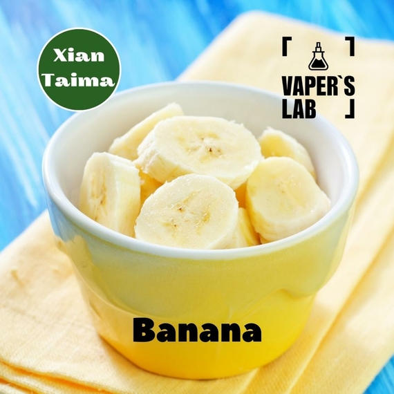 Відгуки на Ароматизатори смаку Xi'an Taima "Banana" (Банан) 