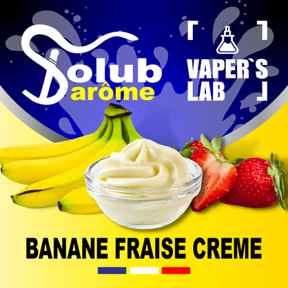 Фото, Відеоогляди на Компоненти для самозамісу Solub Arome "Banane fraise crème" (Бананово-полуничний крем) 