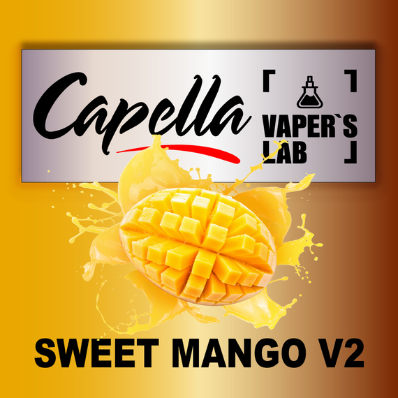 Отзывы на ароматизаторы Capella Sweet Mango v2 Сладкое Манго v2