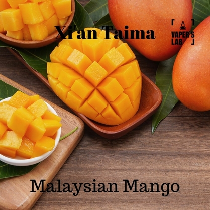 Фото, Відеоогляди на Ароматизатори для вейпа Xi'an Taima "Malaysian Mango" (Малазійський манго) 