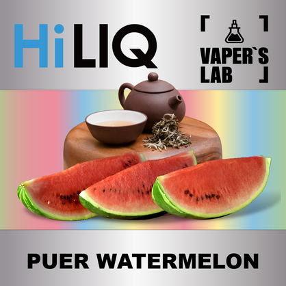 Фото на аромку HiLIQ Хайлик Pu Er Watermelon Чай Пу Эр в арбузе