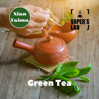 Фото, Видео, Лучшие пищевые ароматизаторы  Xi'an Taima "Green Tea" (Зеленый чай) 