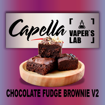 Фото на Ароматизатор Capella Chocolate Fudge Brownie V2