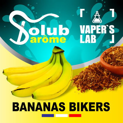 Фото, Відеоогляди на Натуральні ароматизатори для вейпа Solub Arome "Banana\'s Bikers" (М'який смак тютюну з бананом) 