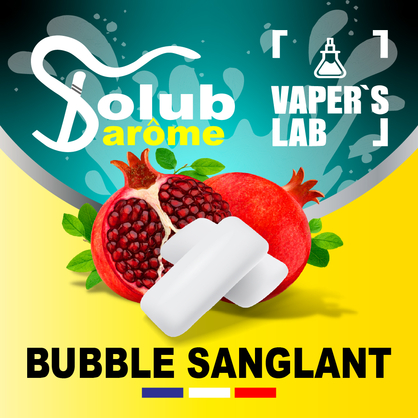 Фото, Видео, Ароматизаторы для вейпа Solub Arome "Bubble Sanglant" (Гранатовая жвачка) 