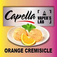 Ароматизатори для вейпа Capella Orange Cremisicle Апельсинове морозиво