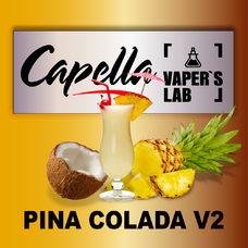 Аромка для вейпа Capella Pina Colada v2 Пина Колода v2