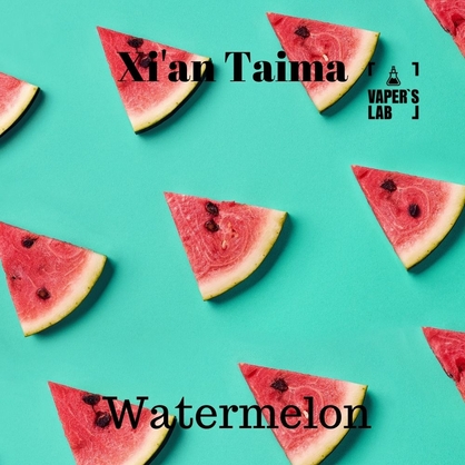 Фото, Відеоогляди на Аромки для вейпів Xi'an Taima "Watermelon" (Кавун) 