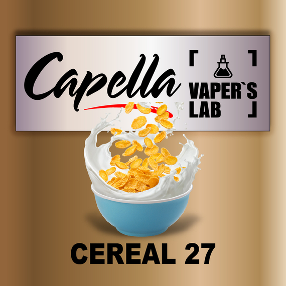 Отзывы на аромки Capella Cereal 27 Хлопья с молоком