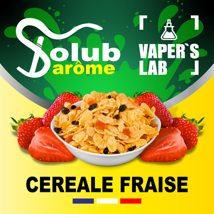 Фото, Видео, Аромки для вейпа Solub Arome "Céréale fraise" (Кукурузные хлопья с клубникой) 