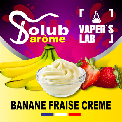 Фото, Видео, Основы и аромки Solub Arome "Banane fraise crème" (Бананово-клубничный крем) 