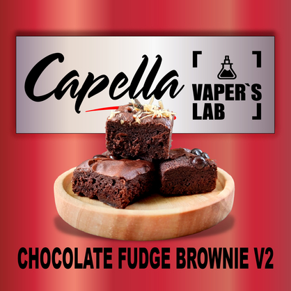 Фото на Ароматизатор Capella Chocolate Fudge Brownie V2