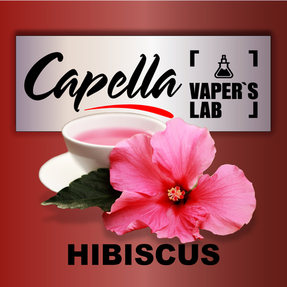 Фото на Аромку Capella Hibiscus Гібіскус Каркаде