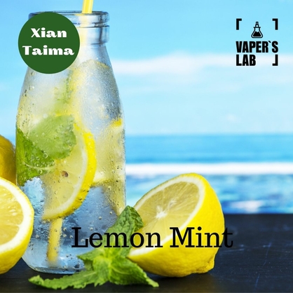 Фото, Видео, Натуральные ароматизаторы для вейпов Xi'an Taima "Lemon Mint" (Лимон мята) 