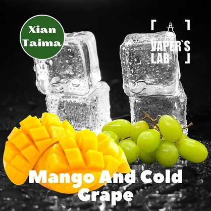 Фото, Відеоогляди на Ароматизатори для вейпа Xi'an Taima "Mango and Cold Grape" (Манго та холодний виноград) 